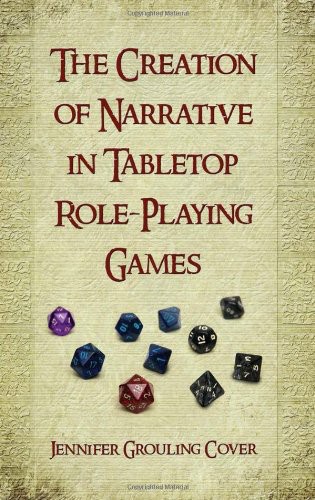 Creation of Narrative in Tabletop Role-Playing Games