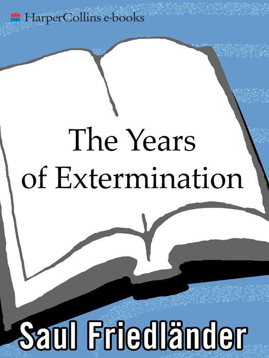 Nazi Germany and the Jews, Volume 2: The Years of Extermination